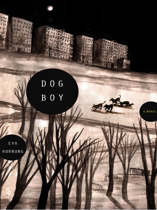 Title details for Dog Boy by Eva Hornung - Wait list